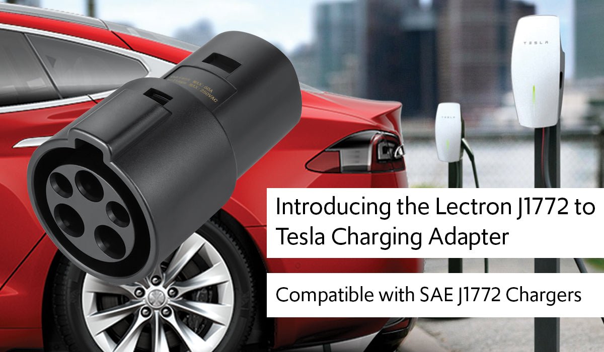 Lectron Proudly Introduces: J1772 to Tesla Charging Adapter